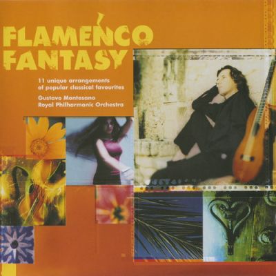 Gustavo Montesano - Homenaje/Flamenco Fantasy 