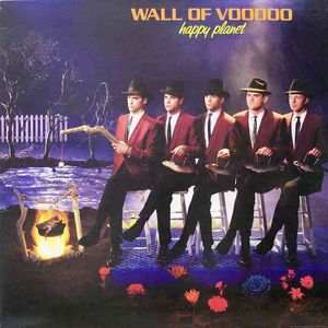 Wall Of Voodoo - Seven Days In Sammystown, Happy Planet, The Ugly Americans In Australia 