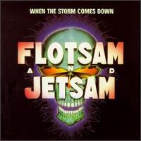 Flotsam and Jetsam -  