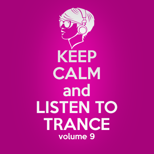 VA - Keep Calm and Listen to Trance Volume 8-9 