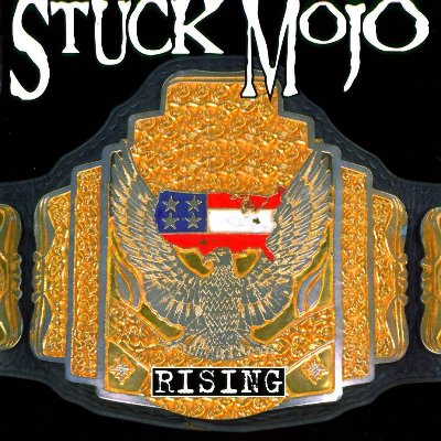 Stuck Mojo -  