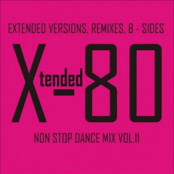 VA - Xtended 80 - Non Stop Dance Mix vol.01 - 25 