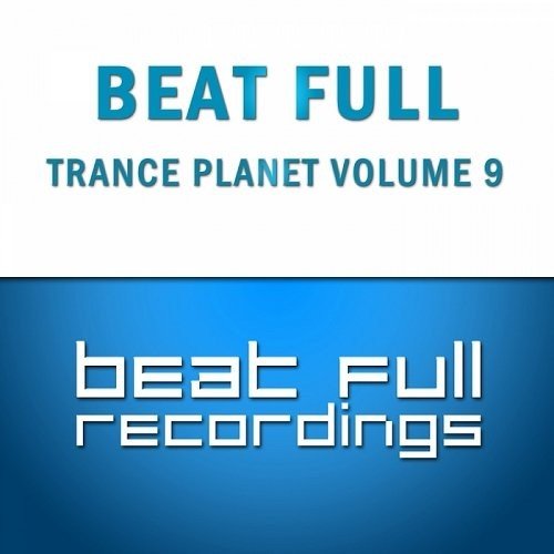 VA - Beat Full Trance Planet Volume 9-10 
