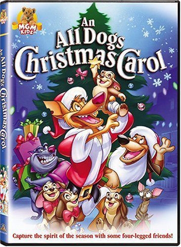      1, 2,     / All dogs go to Heaven 1, 2, An all dogs Christmas Carol 