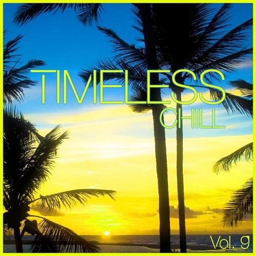 VA - Timeless Chill Vol 9-10 