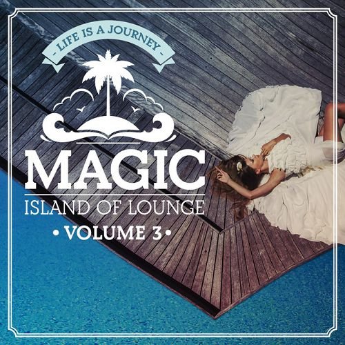 VA - Magic Island Of Lounge Vol 1-3 