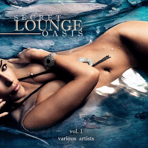 VA - Secret Lounge Oasis Vol 1-2 