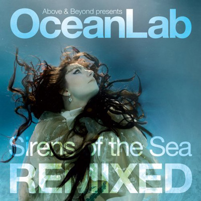 Above Beyond pres. Oceanlab - Sirens Of The Sea 
