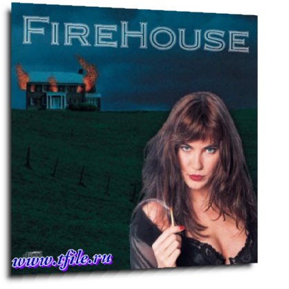 Firehouse -  