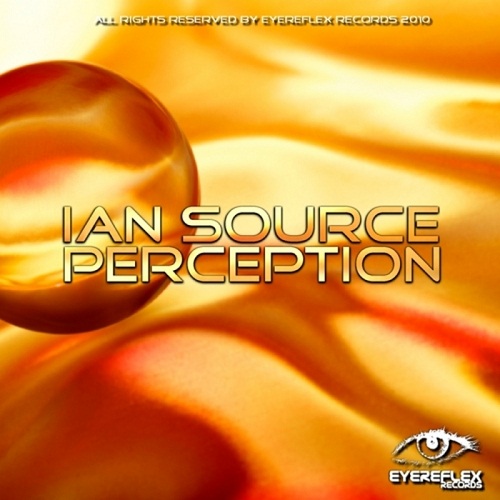 Ian Source - Control, Perception, Infected 